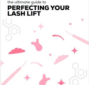 Perfecting Your Lash Lift Guide